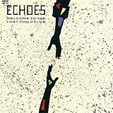 WELCOME TO THE LOST CHILD CLUB」ECHOES（1985） : ストリート